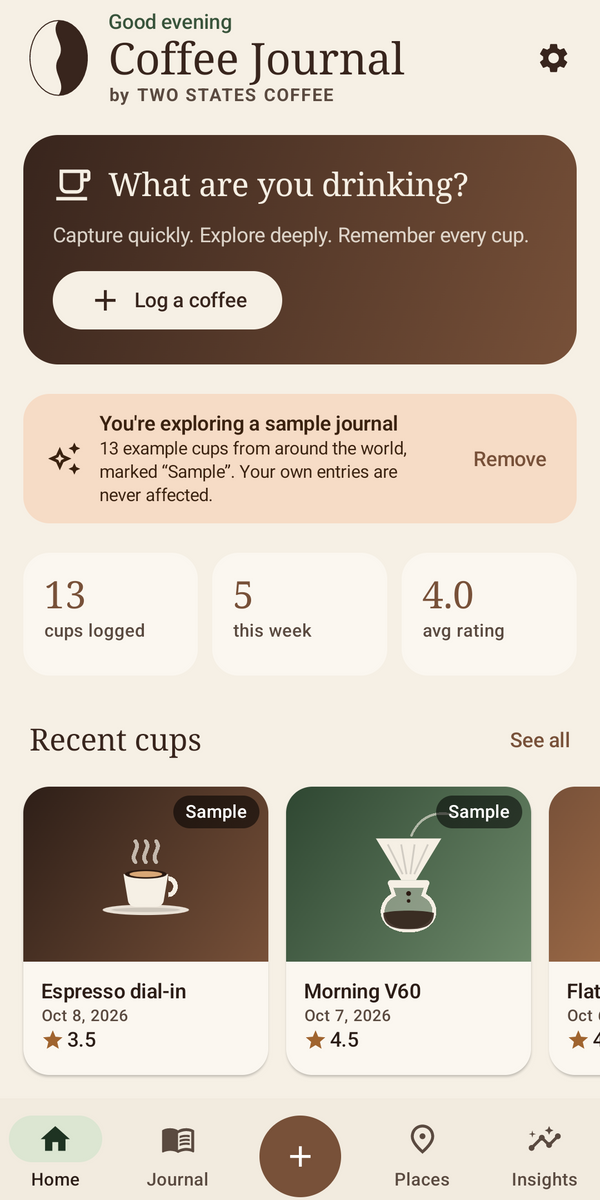 The Coffee Journal home screen: log a coffee, stats and recent cups
